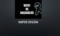Nefize Üzgün vefat etti