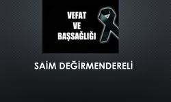 Saim Değirmendereli vefat etti