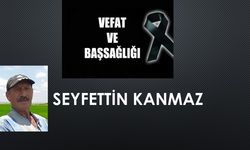 Seyfettin Kanmaz vefat etti