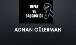 Adnan Gülerman vefat etti