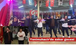 Yenimuhacir’de asker gecesi gerçekleştirildi