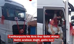Yenikarpuzlu’da Sıra Dışı Gelin Alma