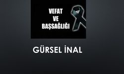 Gürsel İnal vefat etti