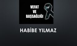 Habibe Yılmaz vefat etti