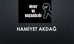 Hamiyet Akdağ vefat etti