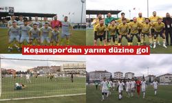 Keşanspor’dan Aşçıoğlu'na yarım düzine gol