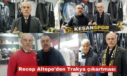 Recep Altepe’den Trakya çıkarması