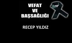 Recep Yıldız vefat etti