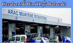 TÜVTÜRK'ten cezalar için önemli uyarı