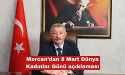 Aziz Mercan'dan 8 Mart açıklaması