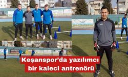 Keşanspor’da yazılımcı bir kaleci antrenörü