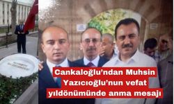Cankaloğlu'ndan, Yazıcıoğlu'na anma
