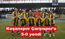 Keşanspor Çarşıspor'u 5-0 yendi