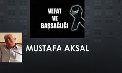 Mustafa Aksal vefat etti
