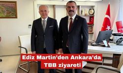 Ediz Martin’den Ankara’da TBB ziyareti