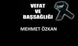 Mehmet Özkan vefat etti