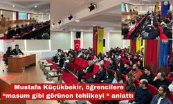 Küçükbekir,  “Masum gibi görünen tehlikeyi “ anlattı