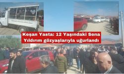 12 Yaşındaki Sena Yıldırım gözyaşlarıyla uğurlandı