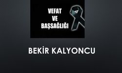 Bekir Kalyoncu vefat etti