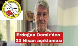 TYBB Edirne Şube Başkanı Demir'den 23 Nisan açıklaması