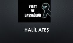 Halil Ateş vefat etti
