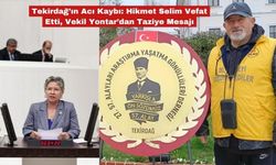 Tekirdağ’ın Acı Kaybı: Hikmet Selim Vefat Etti