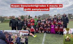 Keşan Gençlerbirliği’nden 5 maçta 25 gollü şampiyonluk