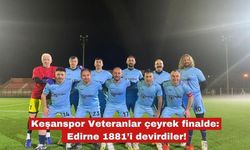 Keşanspor Veteranlar çeyrek finalde