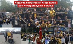 Keşan’da Şampiyonluk Ateşi Yandı