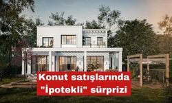 Konut satışlarında "İpotekli" sürprizi