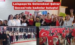Lalapaşa’da Geleneksel Şalvar Gecesi’nde kadınlar buluştu