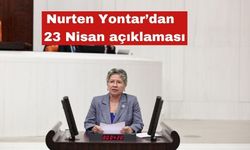 Nurten Yontar'dan 23 Nisan mesajı