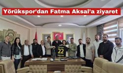 Yörükspor’dan Fatma Aksal’a ziyaret