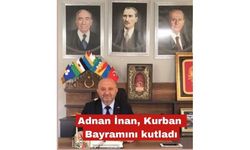 Adnan İnan Kurban Bayramı’nı kutladı