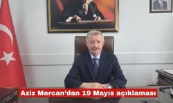 Aziz Mercan’dan 19 Mayıs açıklaması