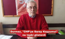 Durmaz "CHP’ye Saray Kayyumu!"na tepki gösterdi
