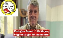 Erdoğan Demir: “19 Mayıs, bağımsızlığın ilk adımıdır!”