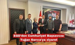 EGD'den Cumhuriyet Başsavcısı Tuğan Sarıca’ya ziyaret
