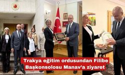 Trakya eğitim ordusundan Filibe Başkonsolosu Manav’a ziyaret
