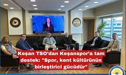 Keşan TSO’dan Keşanspor’a tam destek