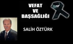 Salih Öztürk vefat etti