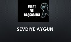 Sevdiye Aygün vefat etti