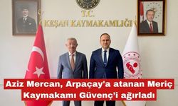 Aziz Mercan, Meriç Kaymakamı Güvenç’i ağırladı
