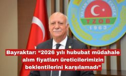 Bayraktar: “Üreticilerimizin beklentileri karşılanmadı”