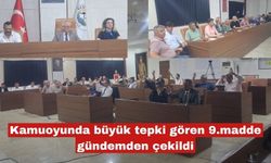 Kamuoyunda büyük tepki gören 9.madde gündemden çekildi