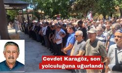 Cevdet Karagöz son yolculuğuna uğurlandı