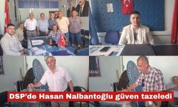 DSP’de Hasan Nalbantoğlu güven tazeledi