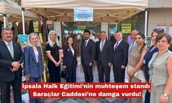 İpsala standı Saraçlar Caddesi’ne damga vurdu!