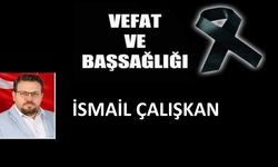 İsmail Çalışkan vefat etti