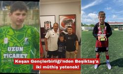 Keşan Gençlerbirliği’nden Beşiktaş’a iki müthiş yetenek!